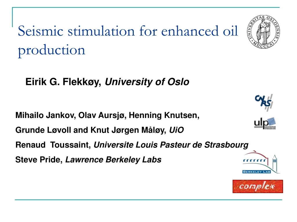 seismic stimulation for enhanced oil production