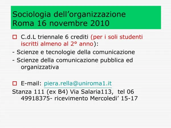 Sociologia dell organizzazione Roma 16 novembre 2010