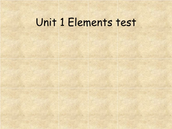 Unit 1 Elements test