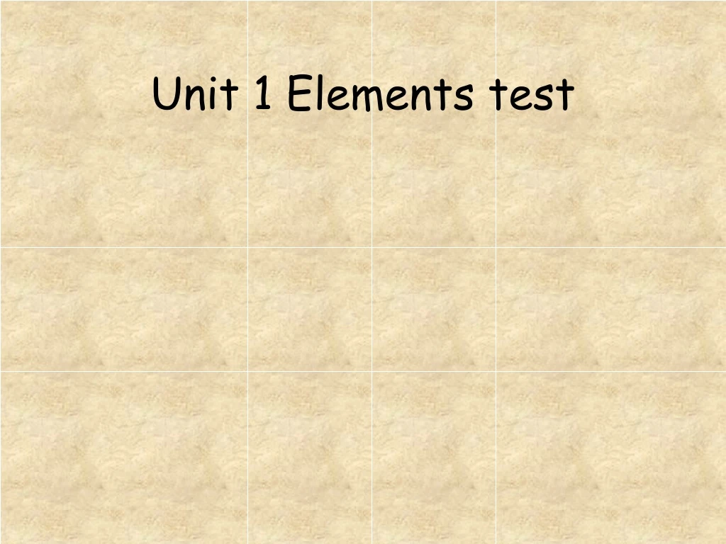 unit 1 elements test