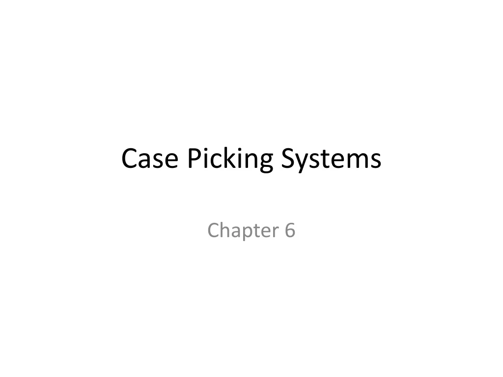 case picking systems