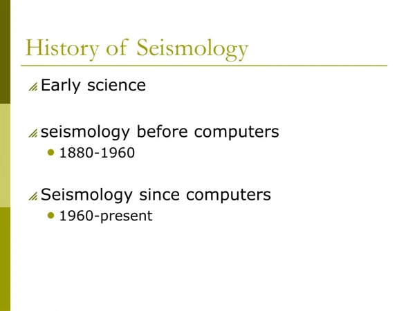 History of Seismology