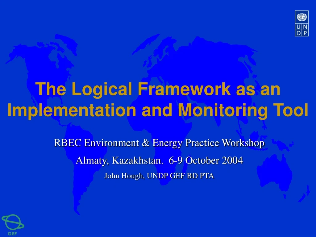 the logical framework as an implementation and monitoring tool