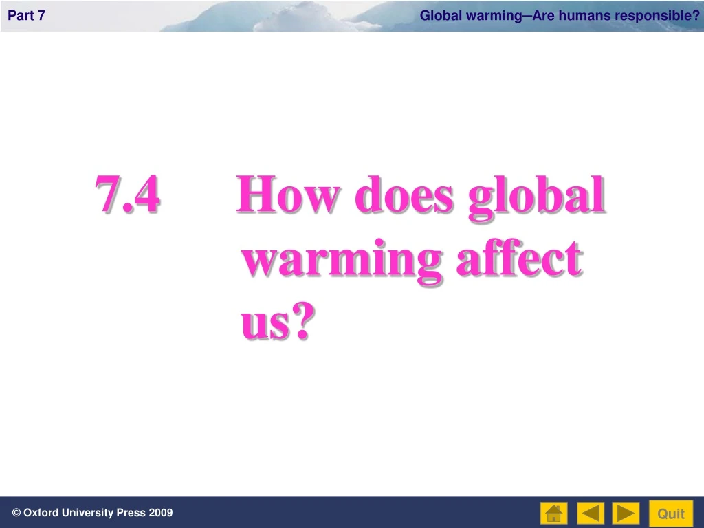7 4 how does global warming affect us