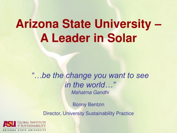 Arizona State University –  A Leader in Solar