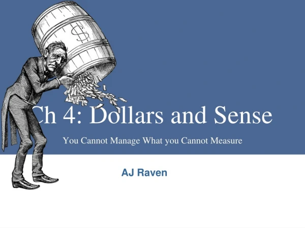 Ch 4: Dollars and Sense