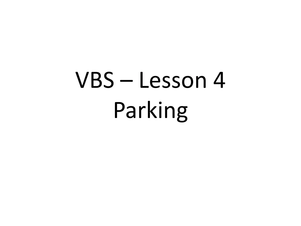 vbs lesson 4 parking