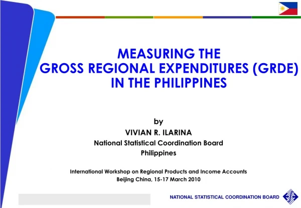 MEASURING THE  GROSS REGIONAL EXPENDITURES (GRDE)  IN THE PHILIPPINES