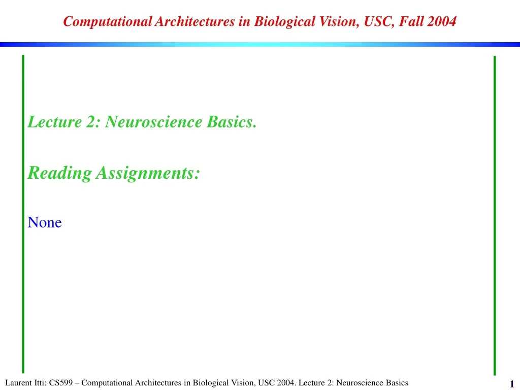 computational architectures in biological vision usc fall 2004