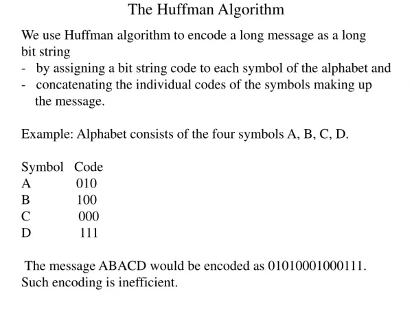 The Huffman Algorithm