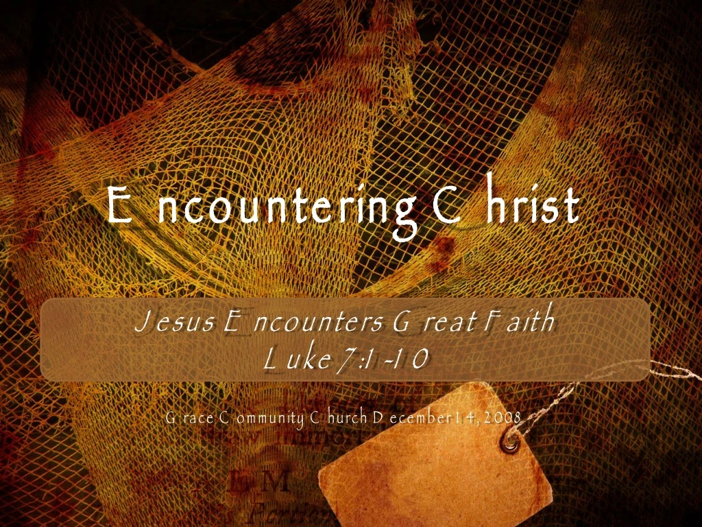 encountering christ jesus encounters great faith