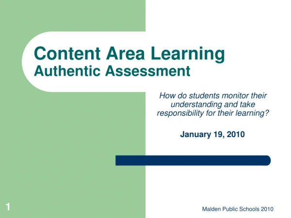 Content Area Learning  Authentic Assessment