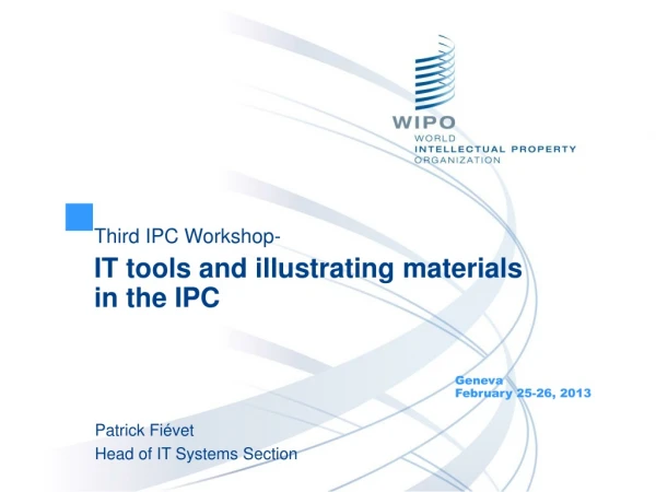 Third IPC Workshop- IT tools and illustrating materials in the IPC