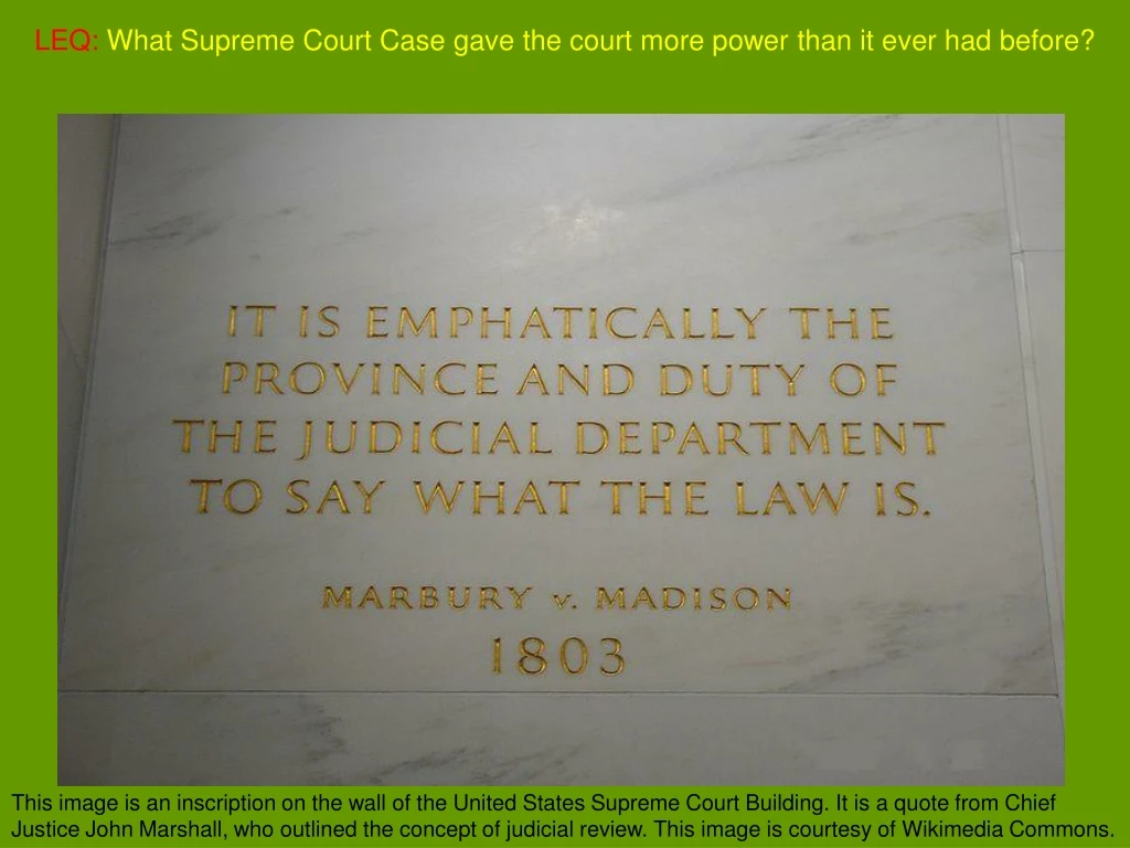 leq what supreme court case gave the court more power than it ever had before