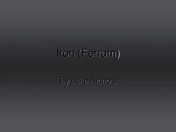 Iron (Ferrum)