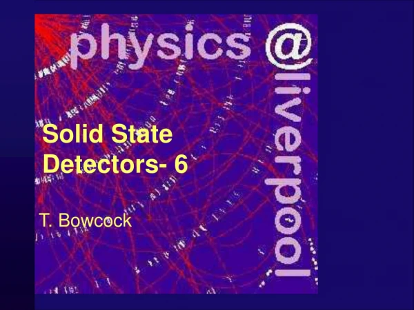 Solid State Detectors- 6