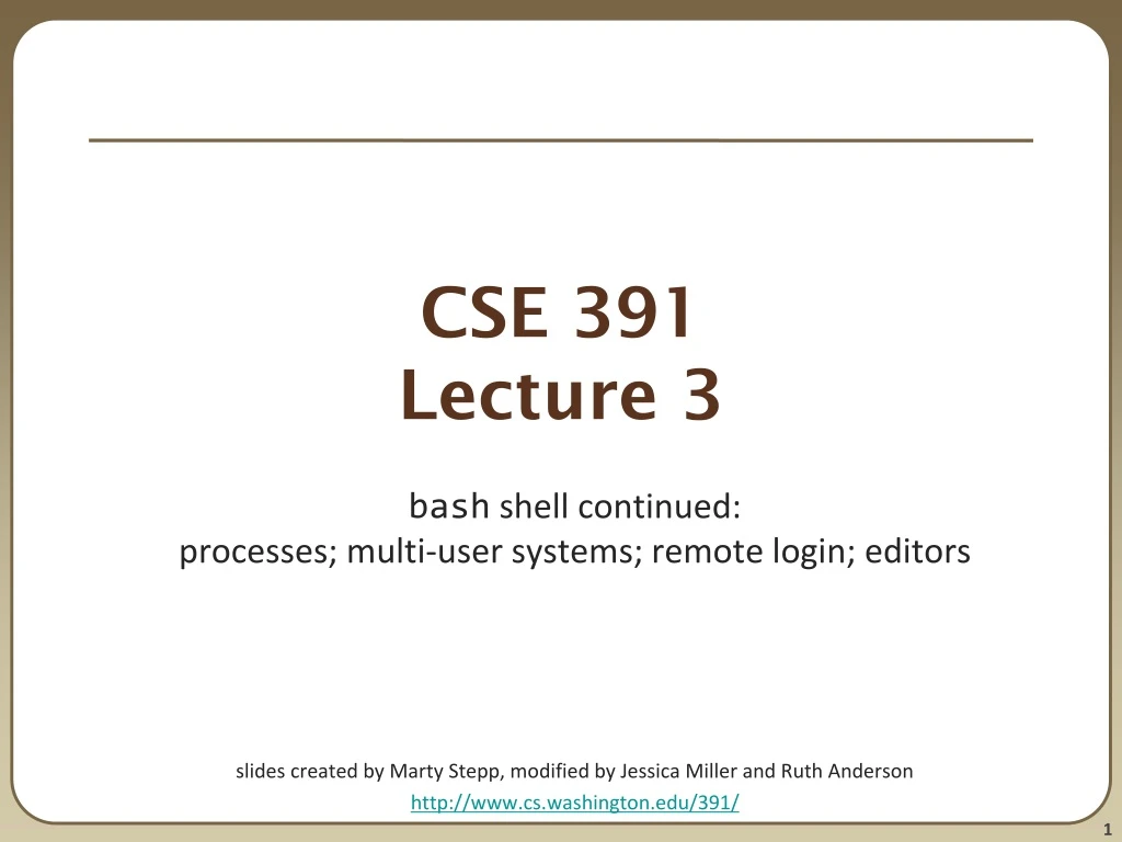 cse 391 lecture 3