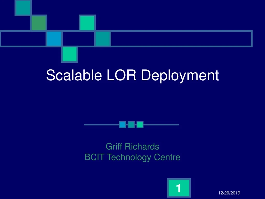 scalable lor deployment