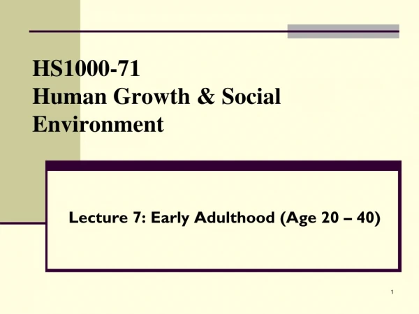 HS1000-71 Human Growth &amp; Social Environment