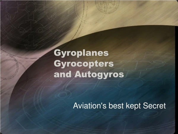Gyroplanes Gyrocopters and Autogyros