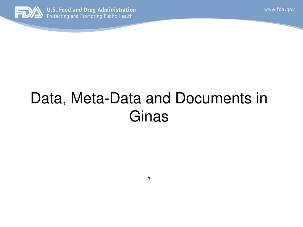 data meta data and documents in ginas