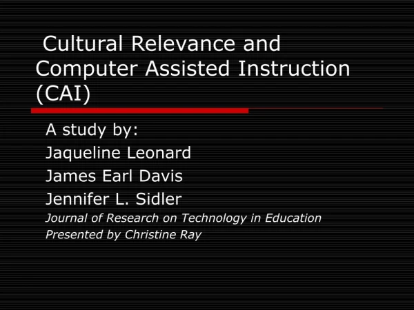 Cultural Relevance and Computer Assisted Instruction (CAI)