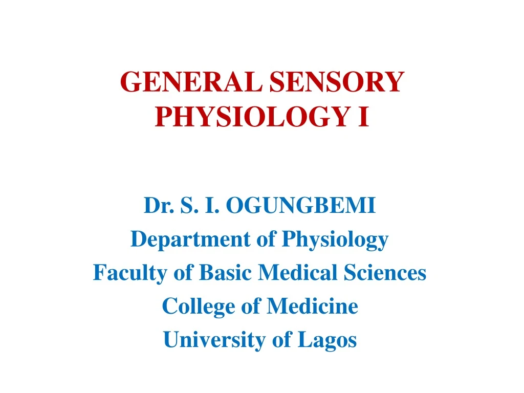 general sensory physiology i