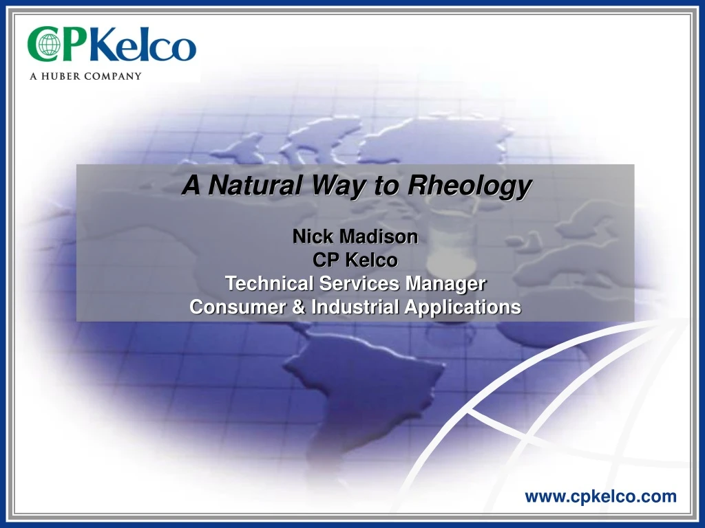 a natural way to rheology nick madison cp kelco