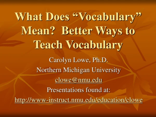 What Does “Vocabulary” Mean?  Better Ways to Teach Vocabulary
