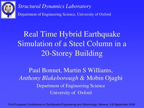 Real Time Hybrid Earthquake Simulation of a Steel Column in a 20-Storey Building