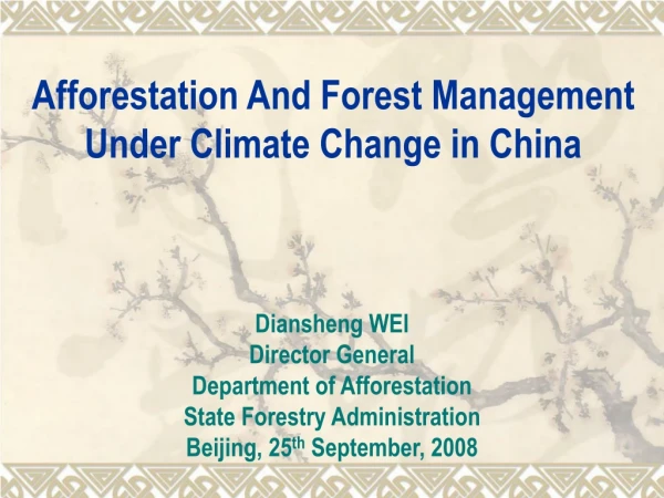 Afforestation And Forest Management  Under Climate Change in China