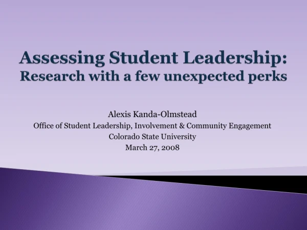 Assessing Student Leadership:   Research with a few unexpected perks