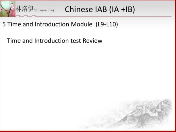 5 Time and Introduction Module  (L9-L10)    Time and Introduction test Review