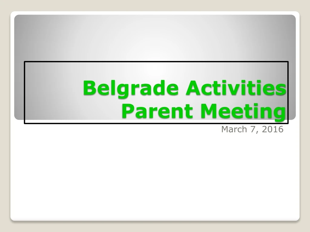 belgrade activities parent meeting