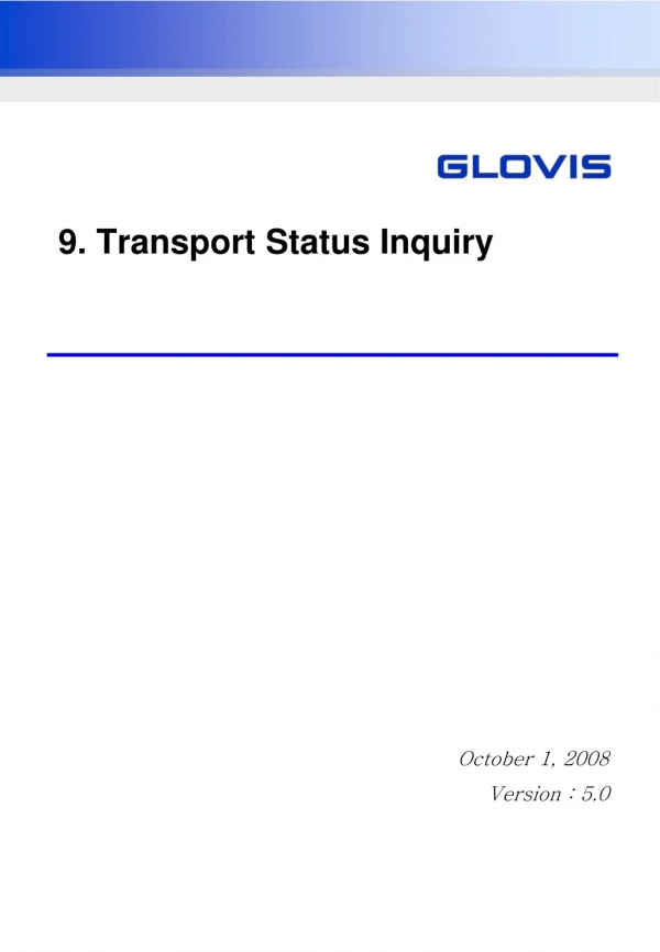 9. Transport Status Inquiry