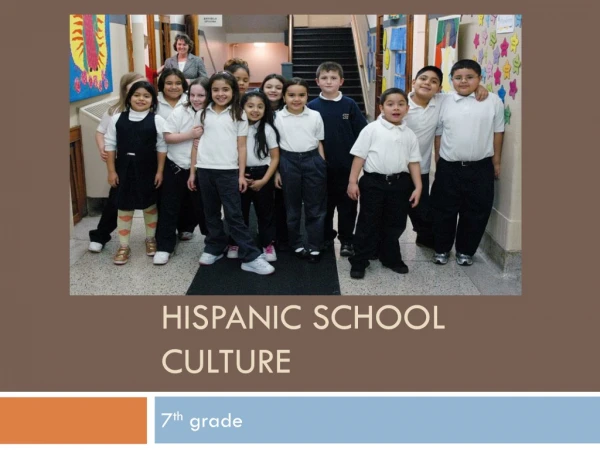 Hispanic school culture