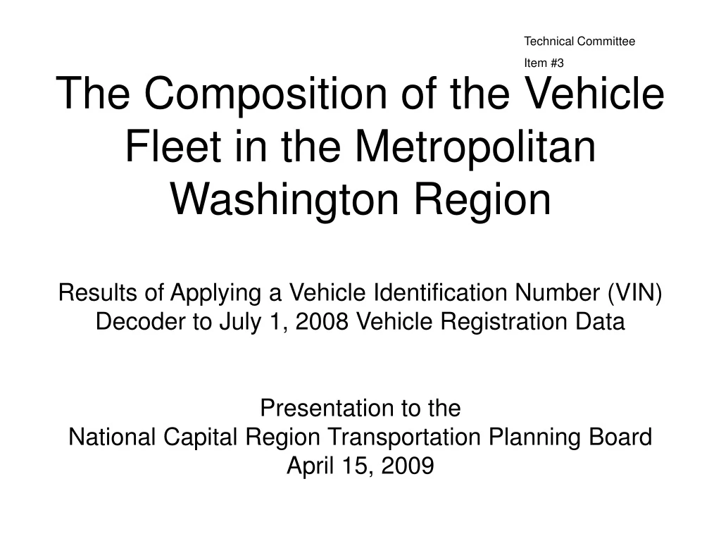 the composition of the vehicle fleet