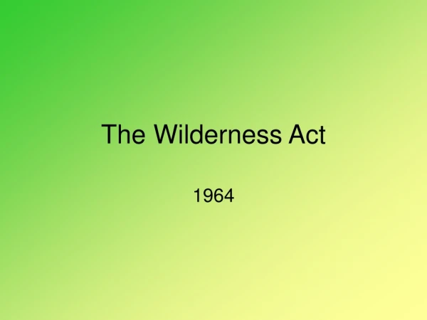 The Wilderness Act