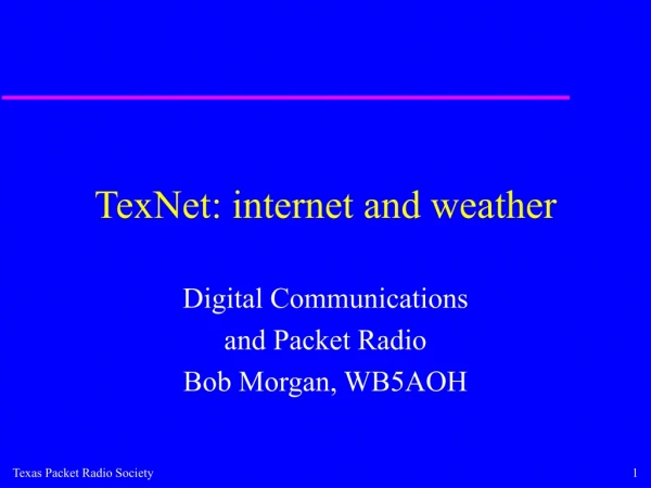 TexNet: internet and weather