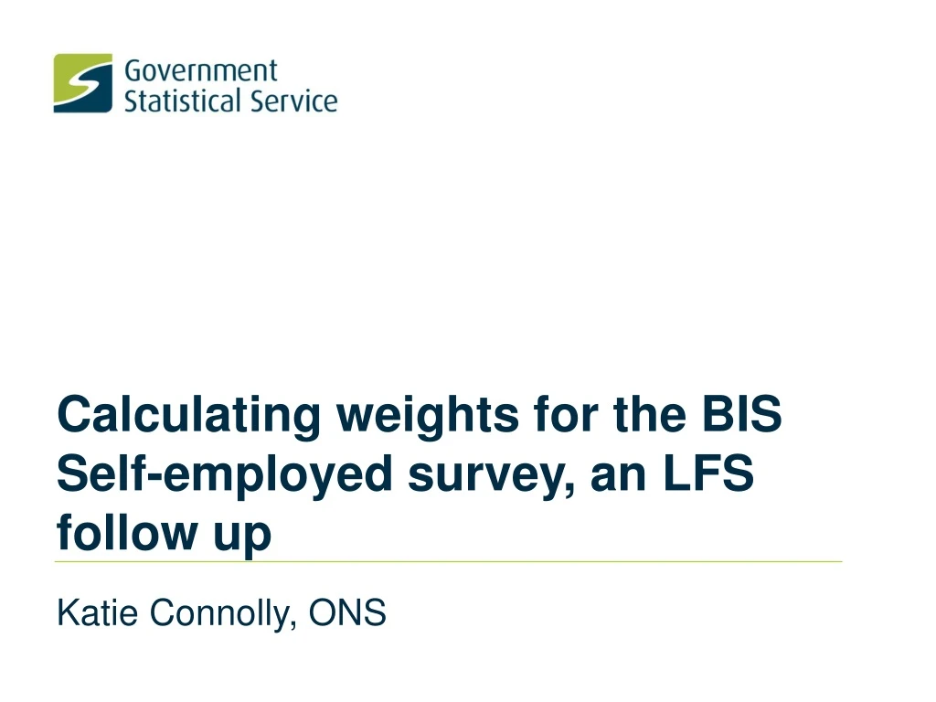 calculating weights for the bis self employed