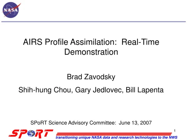 AIRS Profile Assimilation:  Real-Time Demonstration Brad Zavodsky