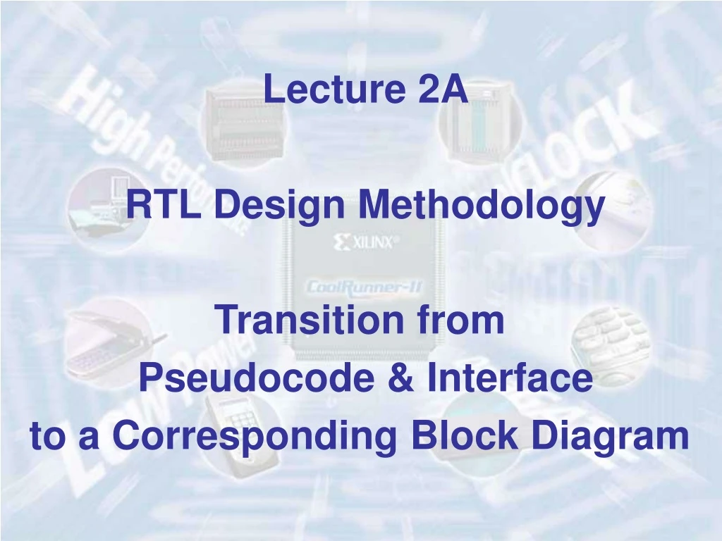 lecture 2a rtl design methodology transition from