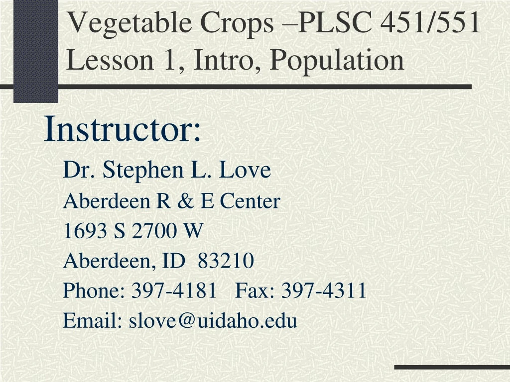 vegetable crops plsc 451 551 lesson 1 intro population