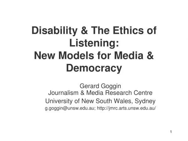 Disability &amp; The Ethics of Listening:  New Models for Media &amp; Democracy