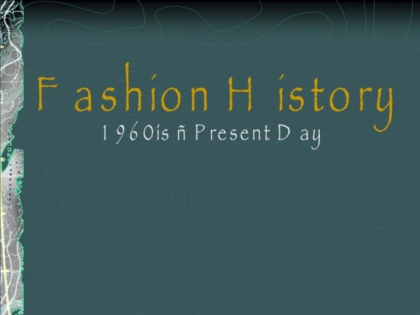 Fashion History