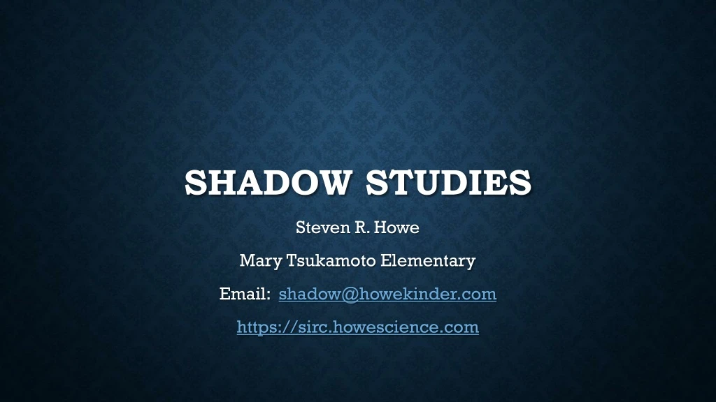 shadow studies