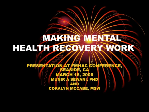 MAKING MENTAL HEALTH RECOVERY WORK