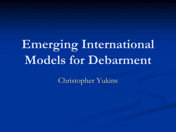 Emerging International Models for Debarment