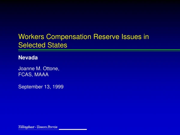 Workers Compensation Reserve Issues in Selected States
