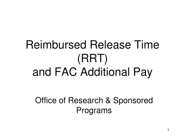 Reimbursed Release Time (RRT) and FAC Additional Pay